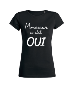 Teeshirt Femme – Monsieur A Dit Oui