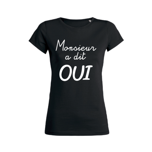 Teeshirt Femme – Monsieur A Dit Oui