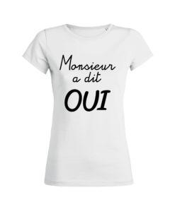 Teeshirt Femme – Monsieur A Dit Oui