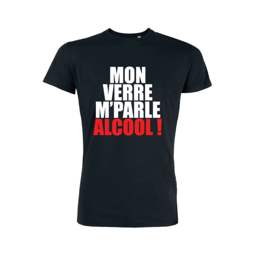 Teeshirt Homme - Mon Verre M'Parle Alcool !