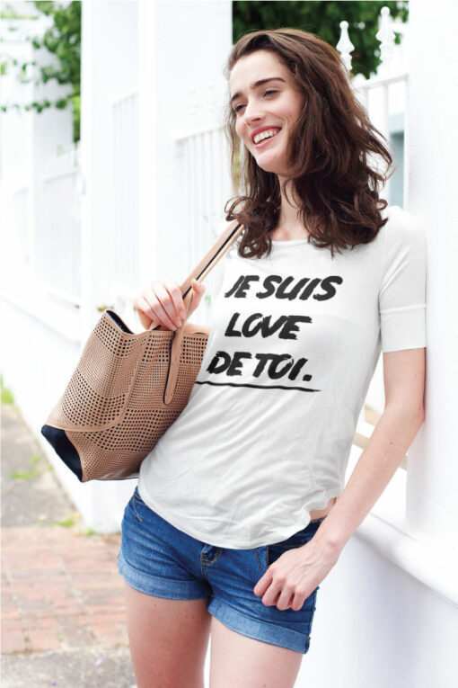 Teeshirt Femme - Je Suis Love De Toi