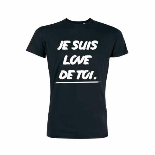 Teeshirt Homme - Je Suis Love De Toi