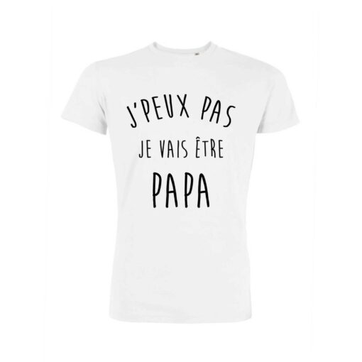 Teeshirt Homme - J'peux Pas Je Vais Être Papa