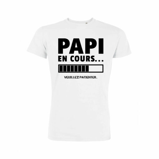 Teeshirt Homme - Papi En Cours (Veuillez Patienter)