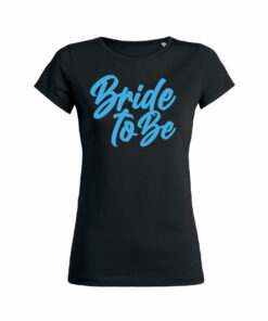 Teeshirt Femme - Bride To Be