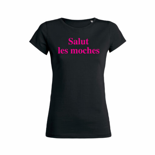 Teeshirt Femme - Salut Les Moches