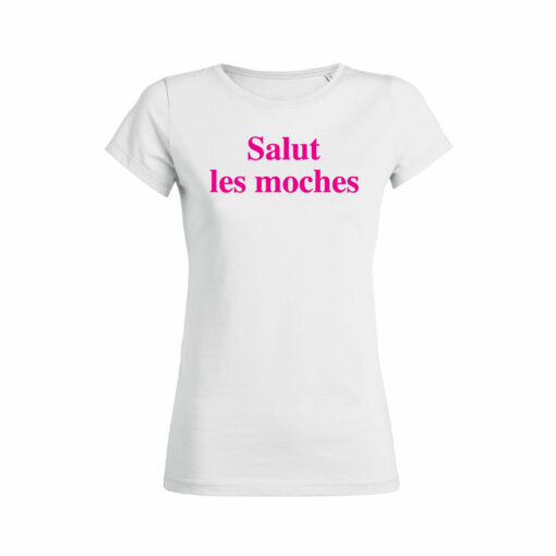 Teeshirt Femme - Salut Les Moches