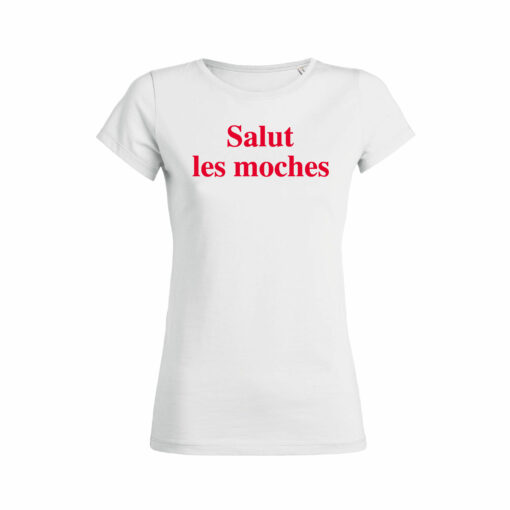 Teeshirt Femme - Salut Les Moches