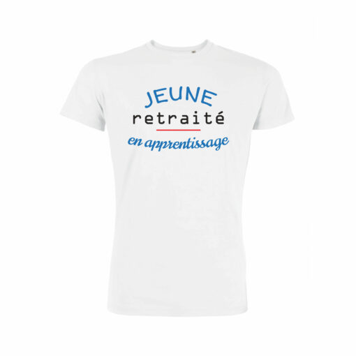 Teeshirt Homme - Jeune Retraité En Apprentissage