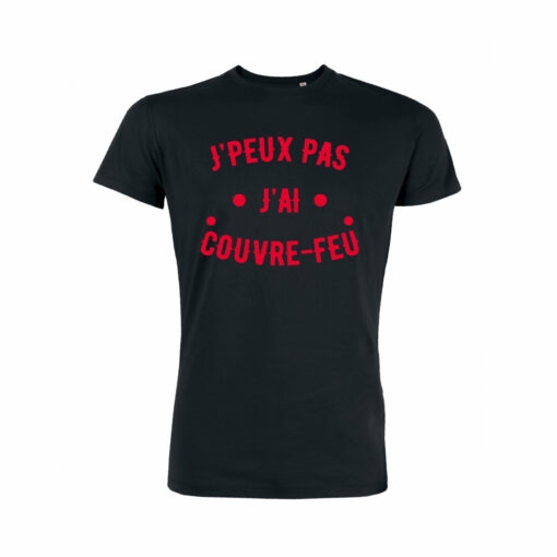 Teeshirt Homme - J'peux Pas J'ai Couvre Feu