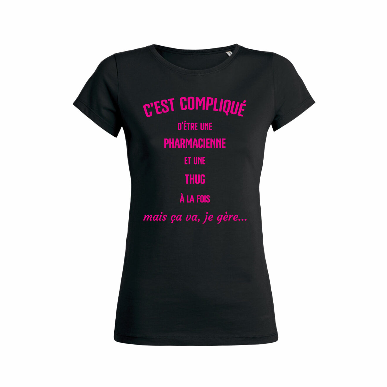 Tshirt Femme C Est Compliqu D Tre Une Pharmacienne