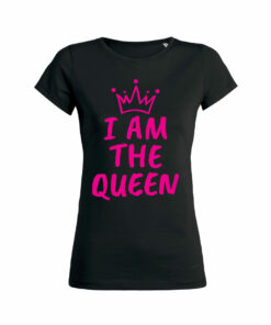 Teeshirt Femme - I Am The Queen