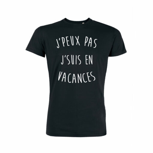 Teeshirt Homme - J'peux Pas J'suis En Vacances