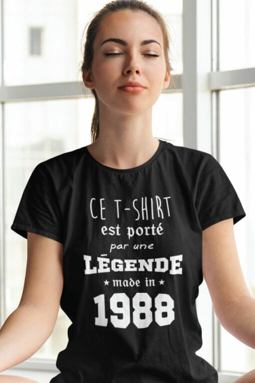 Teeshirt Femme - Ce T-shirt Est Porté Par Une Légende Made In (Votre Date)