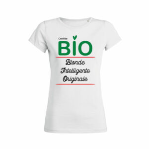 Tshirt Femme Certifiee Bio Blonde Intelligente Originale