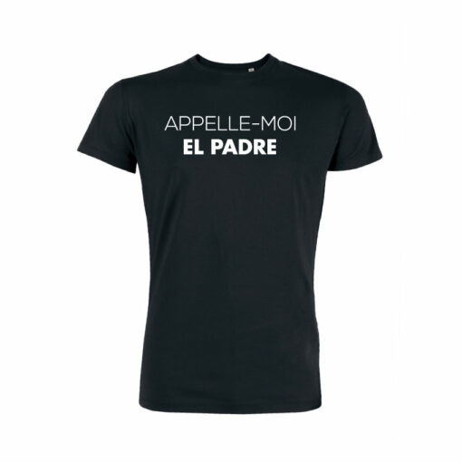 Teeshirt Homme - Appelle-Moi El Padre