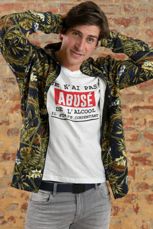 Teeshirt Homme - Je N'ai Pas Abusé De L'alcool Il Était Consentant