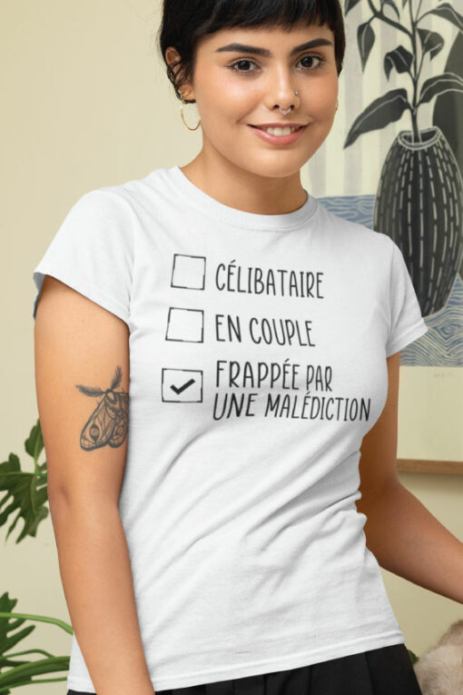 Teeshirt Femme - Frappée Par Une Malédiction