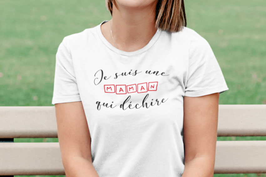 Teeshirt Femme - Je Suis Une Maman Qui Déchire