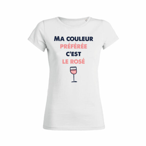 Teeshirt Femme - Ma Couleur Préférée C'est Le Rosé