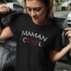 Teeshirt Femme - Maman Cool