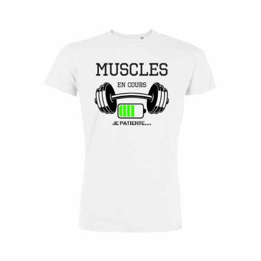 Teeshirt Homme - Muscles En Cours (Je Patiente)