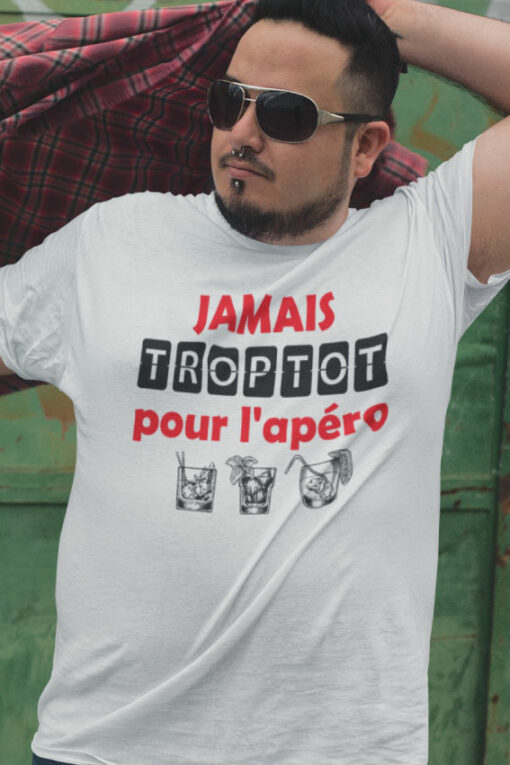 Teeshirt Homme - Jamais Trop Tôt Pour L'apéro