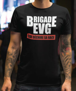 Teeshirt Homme - Brigade EVG Qui Déchire Sa Race