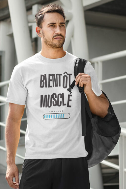 Teeshirt Homme - Bientôt Musclé