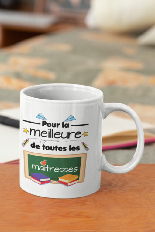 Mug - Pour La Meilleure De Toutes Les Maitresses