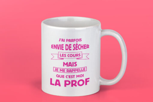 Mug - J'ai Parfois Envie De Sécher Les Cours