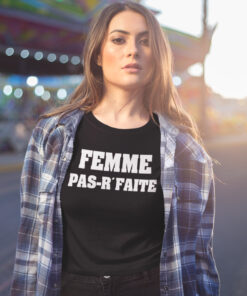 Teeshirt Femme - Femme Pas R'faite