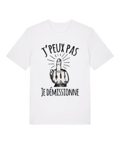 Teeshirt Homme - J'peux Pas Je Démissionne - Blanc