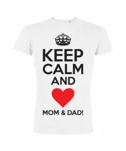 Teeshirt Homme - Keep Calm And Love Mom & Dad