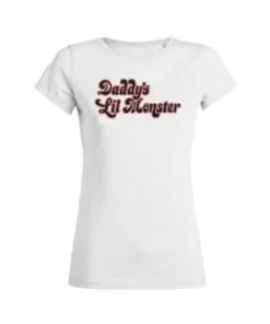 Teeshirt Femme - Daddy's Lil Monster