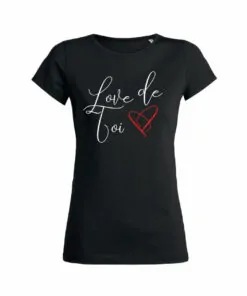 Teeshirt Femme - Love De Toi