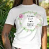Teeshirt Femme - Team EVJF - Prénom + Date