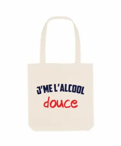 Tote Bag - J'me L'alcool Douce
