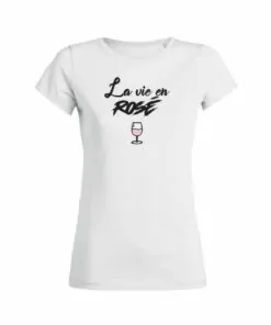 Teeshirt Femme - La Vie En Rosé