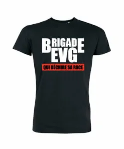 Teeshirt Homme - Brigade EVG Qui Déchire Sa Race