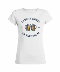 Teeshirt Femme - Savoir Gerer La Pression