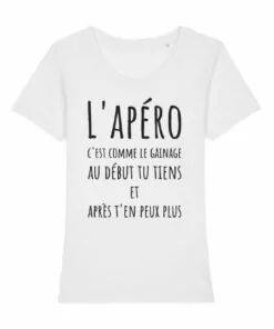 Teeshirt Femme - L'apéro C'est Comme Le Gainage Au Début Tu Tiens Et Après T'en Peux Plus